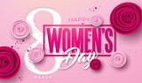 8 March. Happy Womens Day Floral Illustration. International Womens Day Vector Design with Rose Flower and Typography Letter on Light Pink Background. Woman or Mother Day Theme Template for Flyer