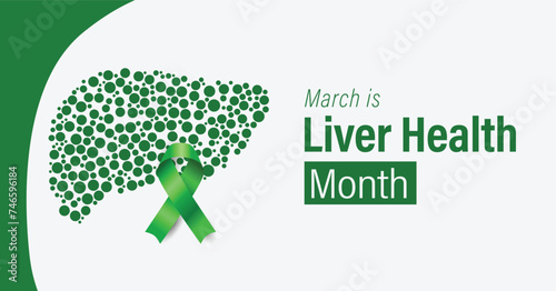March is Liver Health Month campaign banner.  
 Cancer awareness. Holiday concept. Use for banner, placard, card, and poster design template.