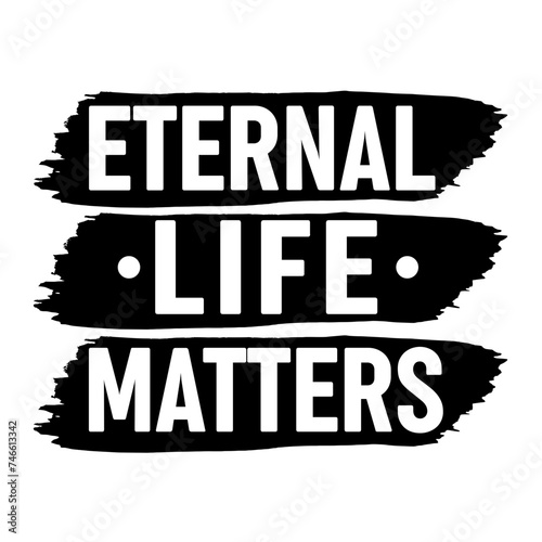 Bild auf Leinwand Eternal Life Matters