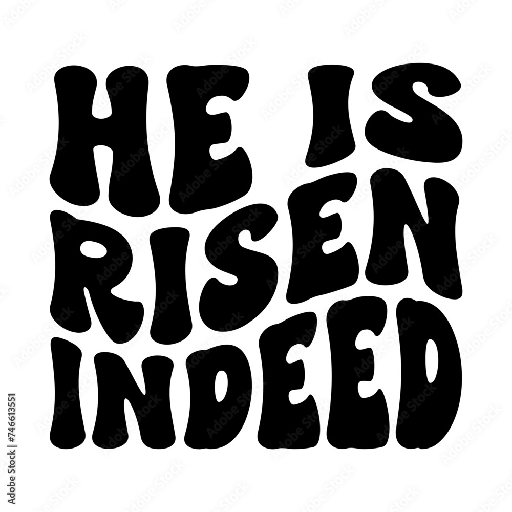 He Is Risen Indeed