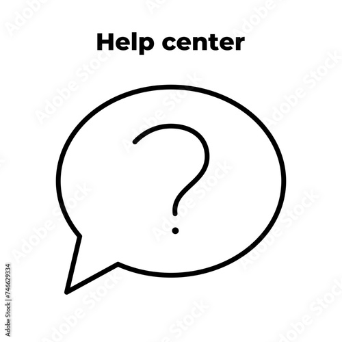 Help center. Question mark in speech bubble. Support, work time vector illustration. EPS10. Service concept. Call center or technical support. Symbol, sign for logo, mobile, app, design, web, dev, ui