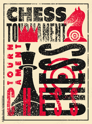 Chess tournament typographical vintage grunge style poster design. Retro vector illustration.