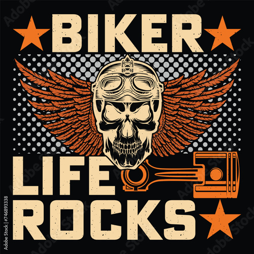 Biker Life Rocks Bike Retro Vintage Motorcycle T-Shirt Design Biker Riding photo