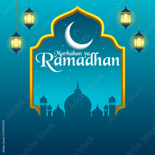 Marhaban ya Ramadhan greeting card design with Islamic frame decoration, lanterns and mosque silhouette with crescent moon above on night sky view background