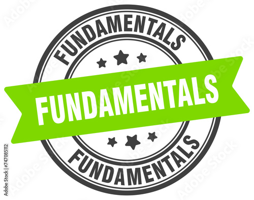 fundamentals stamp. fundamentals label on transparent background. round sign