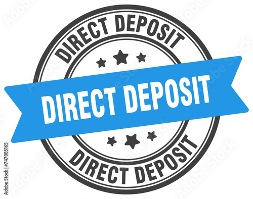 direct deposit stamp. direct deposit label on transparent background. round sign