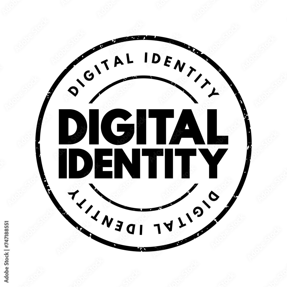 Digital Identity - information on an entity used by computer systems to represent an external agent, text concept stamp