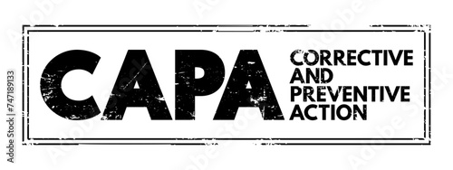 CAPA - Corrective And Preventive Action consists of improvements to an organization's processes taken to eliminate causes of non-conformities or other undesirable situations, acronym concept stamp