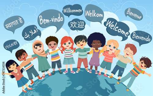 Multicultural children hugging and coming from different nations and continents. Speech bubbles with text -Welcome- in various international languages. Equality -diversity - inclusion