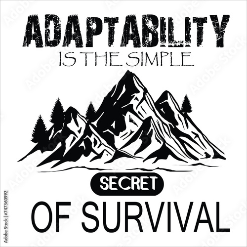 Adaptability is the simple secret of survival