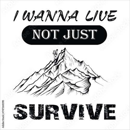 I wanna live not just survive black color