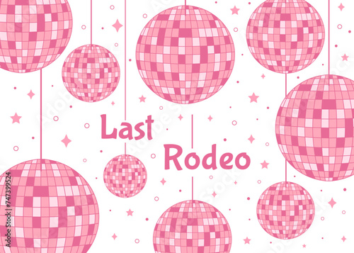Hen Party invitation card. Last rodeo bachelorette party invitation template. Cowgirls disco party. Wedding stationery. Vector illustration.