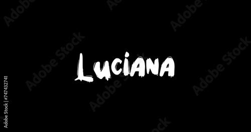 Luciana Baby Girl Name in Digital Grunge Transition Effect of Bold Text Typography Animation on Black Background photo