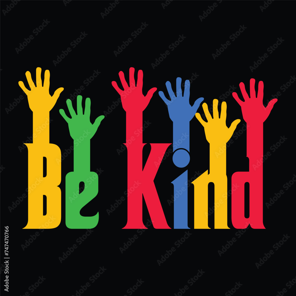 Fototapeta premium be kind