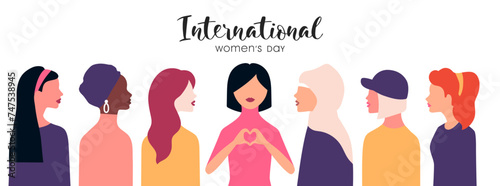 International Womens Day greeting banner. Women different nationalities. Girl power, struggle for equality, feminism, sisterhood concept. Modern festive vector illustration for 8 March celebration.