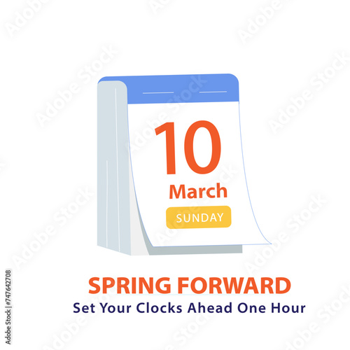 Spring Forward March 10, 2024, Calendar with date of Daylight saving time. Banner reminder text Set Your Clocks Ahead One Hour. Vector illustration. photo