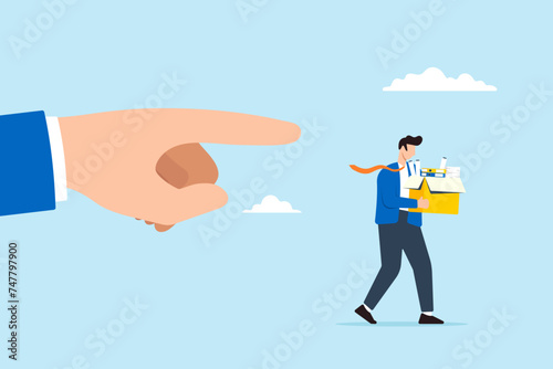 Manager hand pointing finger to fire employee. Concept of firing or laying off staff due to underperformance or misconduct, job loss, unemployment