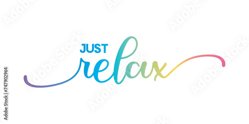  just relax . typography for t shirt design, tee print, applique, fashion slogan, badge, label clothing, jeans, or other printing products. Vector illustration