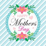Happy mother's day design with flowers and lettering