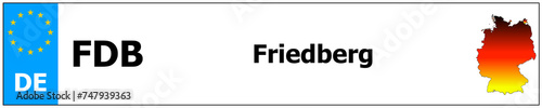 Friedberg car licence plate sticker name and map of Germany. Vehicle registration plates frames German number