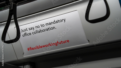 Just say no to mandatory office collaboration on a sign on a commuter train