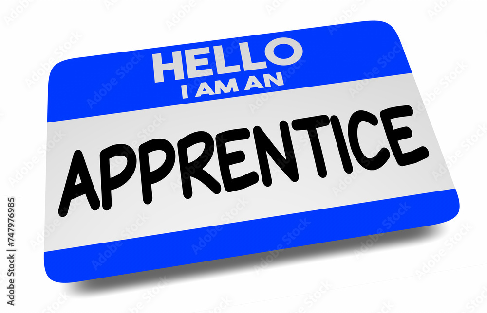 Apprentice On the Job Learner Student Worker Experience Career Hello Name Tag 3d Illustration Apprentice On the Job Learner Student Worker Experience Career Hello Name Tag 3d Illustration