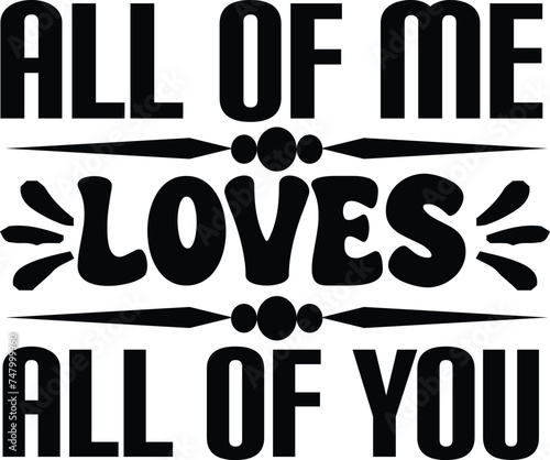 all of me loves all of you