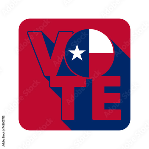Vote sign, postcard, poster. Banner with Texas flag with long shadow. Vector illustration.