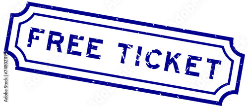 Grunge blue free ticket word rubber seal stamp on white background