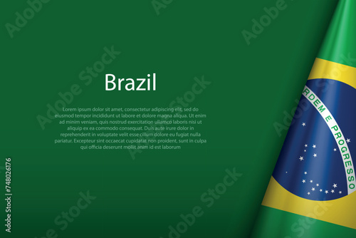 Brazil national flag isolated on background with copyspace