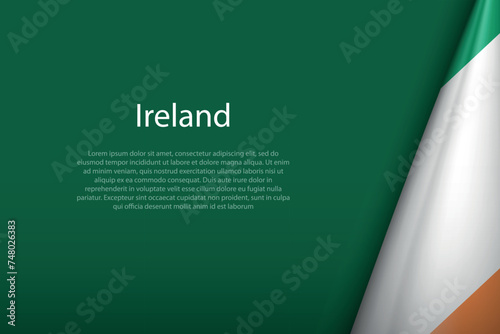 Ireland national flag isolated on background with copyspace © Katyam1983