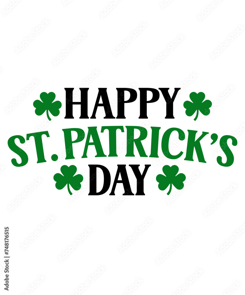 St Patricks Day typography design on plain white transparent isolated background for card, shirt, hoodie, sweatshirt, apparel, tag, mug, icon, poster or badge St Patricks Day typography design on plain white transparent isolated background for card, shirt, hoodie, sweatshirt, apparel, tag, mug, icon, poster or badge