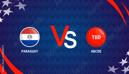 PARAGUAY vs TBD broadcast template for sports Copa America 2024. vector illustration