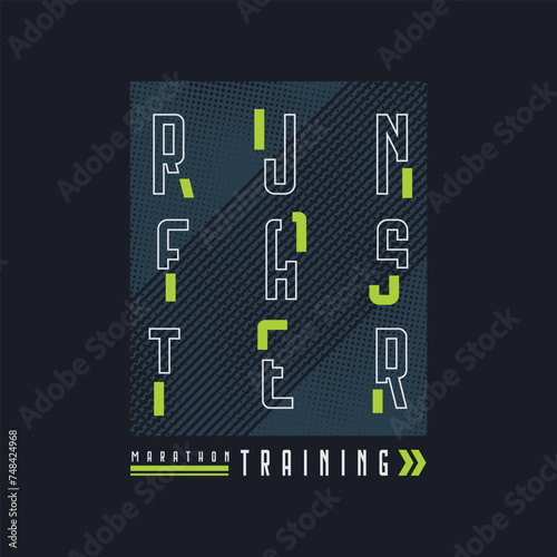 Run faster graphic t-shirt and apparel design