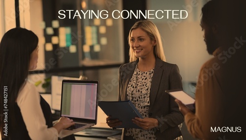 Composite of magnus staying connected text over diverse businesspeople in office photo