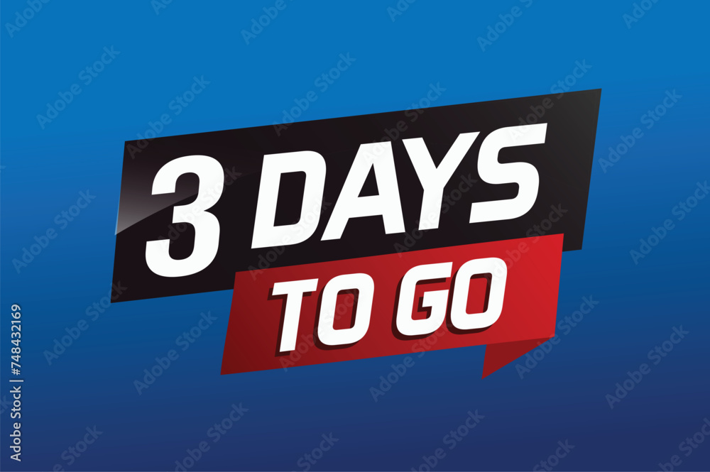 3 days to go word concept vector illustration with ribbon and 3d style for use landing page, template, ui, web, mobile app, poster, banner, flyer, background, gift card, coupon
3 days to go word concept vector illustration with ribbon and 3d style for use landing page, template, ui, web, mobile app, poster, banner, flyer, background, gift card, coupon