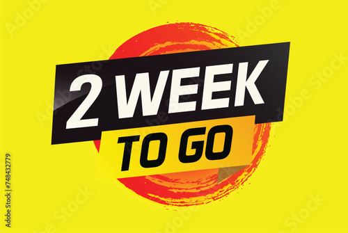 2 week to go word concept vector illustration and 3d style for use landing page, template, ui, web, mobile app, poster, banner, flyer, background, gift card, coupon

