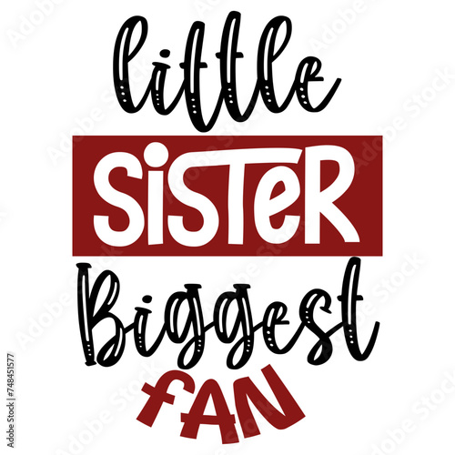 little sister biggest fan svg