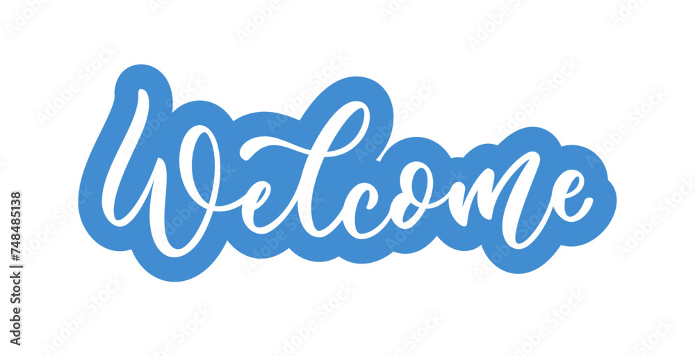 Welcome hand drawn lettering. Vector sticker design template. The word is Welcome. - obrazy, fototapety, plakaty 