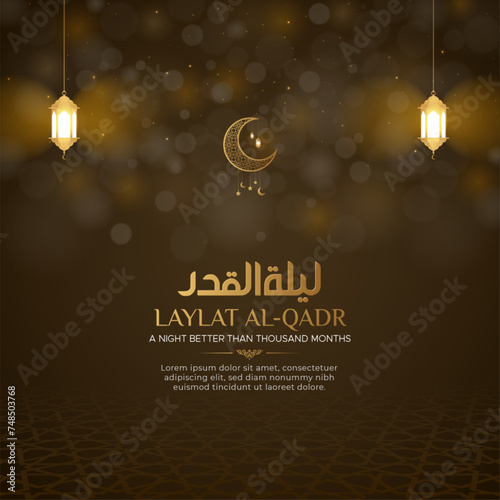 Laylat al Qadr, the night of power, Islamic greeting card social media post photo