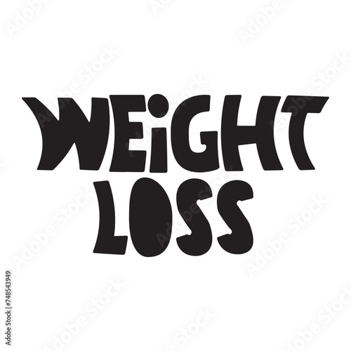 Words - Weight loss. Hand drawn illustration on white background.