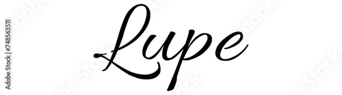 Lupe - black color - name written - ideal for websites,, presentations, greetings, banners, cards,, t-shirt, sweatshirt, prints, cricut, silhouette, sublimation