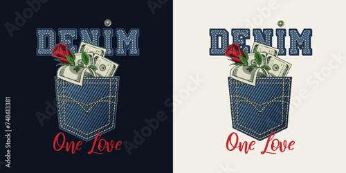 Label with denim back pocket, sticking out 100 USD dollar notes, red rose, text. Composition in vintage style on black, white background. For clothing, t shirt, surface design.