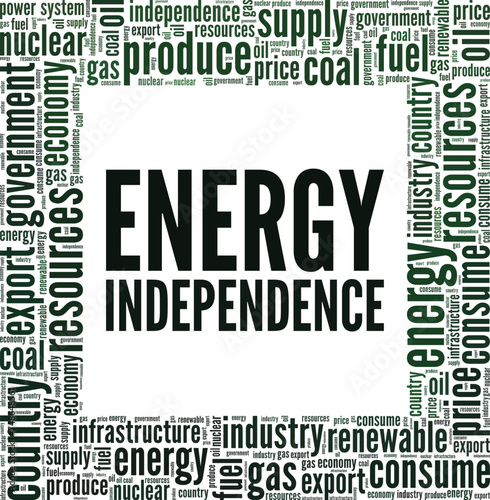 Energy Independence word cloud conceptual design isolated on white background.
