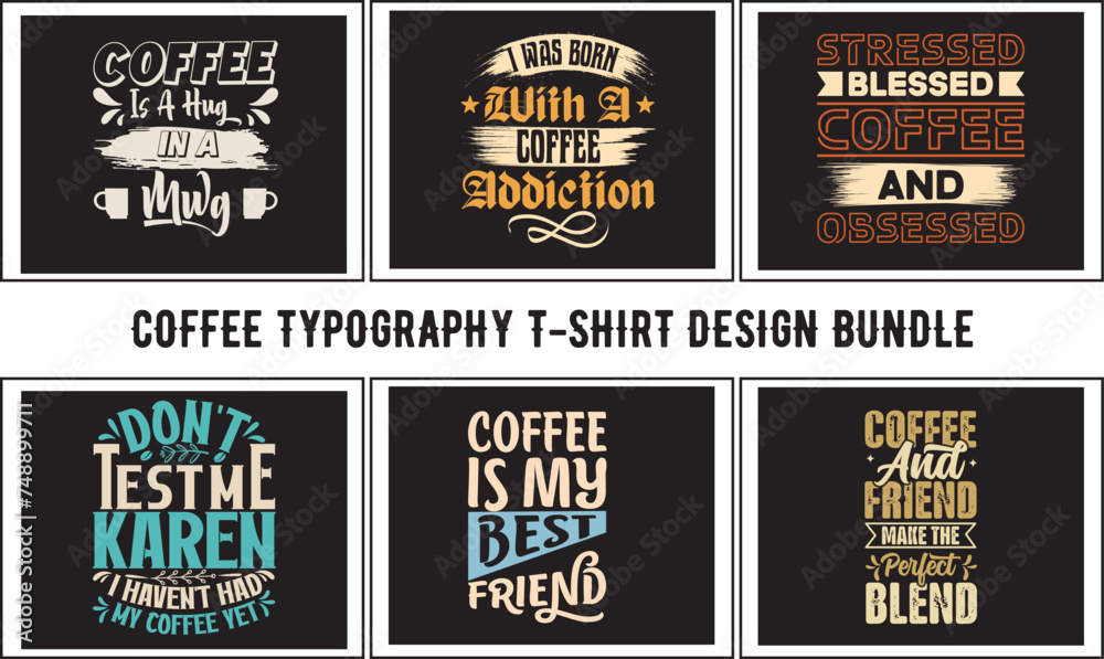 Coffee art typographic modern vector illustration T shirt Design