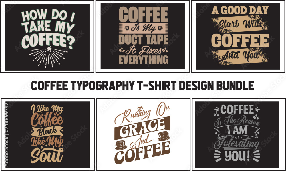 Coffee quotes bundle for T shirt Design for POD
