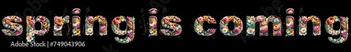 Generated image of text, spring in coming