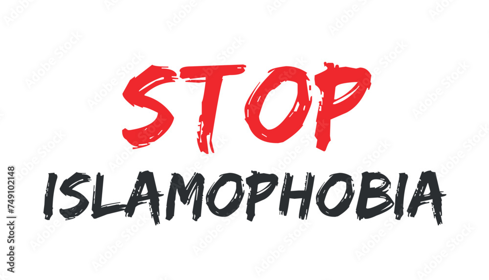 Stop islamophobia banner isolated on white background Stop islamophobia banner isolated on white background