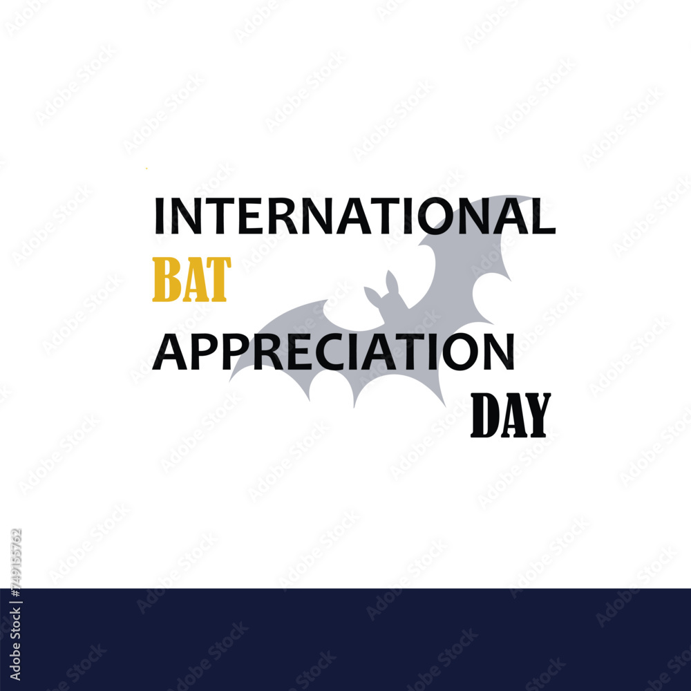 International Bat Appreciation Day. Day. April 17.