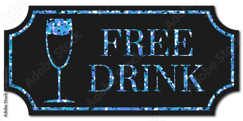 free drink ticket with blue glitter